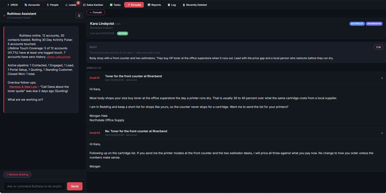 A Pursuit: the brief, the first email sent on the 26th, the follow-up sent on the 30th, status active
